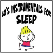 80's Instrumentals for Sleep