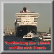 Von Hamburg Über Lübeck Und Kiel Nach Strande