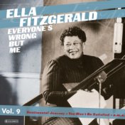 Ella Fitzgerald - Everyone's Wrong but Me Vol. 9