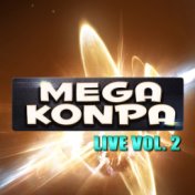 Mega Konpa Live Vol. 2