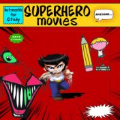 Superhero Movies Instrumentals for Study