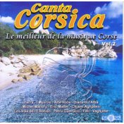 Canta Corsica: Le meilleur de la musique corse, Vol. 2