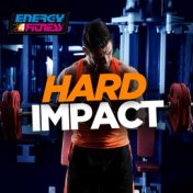 Hard Impact (60 Minutes Non-Stop Mixed Compilation for Fitness & Workout 140 - 160 BPM)