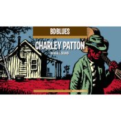 BD Music Presents Charley Patton