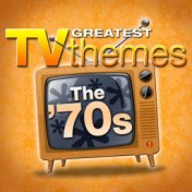 Greatest TV Themes: The 70s