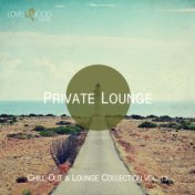 Private Lounge - Chill-Out & Lounge Collection, Vol. 13