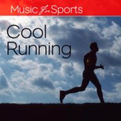 Music for Sports: Cool Running (120 - 140 Bpm)