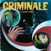 Criminale, Vol. 3 (Colpo gobbo)