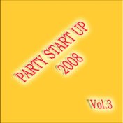 Party Start up 2008 Vol3