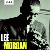 Milestones of a Legend - Lee Morgan, Vol. 4