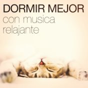 Dormir Mejor Con Música Relajante