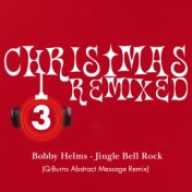 Jingle Bell Rock (Q-Burns Abstract Message Remix)