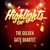 Highlights of The Golden Gate Quartet, Vol. 1