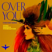 Over You (Fomichev Remix)