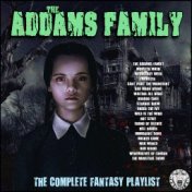 The Addams Family - The Complete Fantasy Playlist