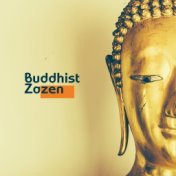 Buddhist Zazen: 15 Songs to Practice Meditation Containing the Sounds of Nature