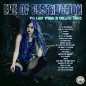 Eve Of Destruction - The Last Word In College Radio