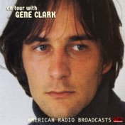 On Tour With Gene Clark (Live)