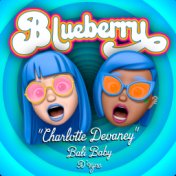 Blueberry (D’vyne Remix)