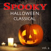 Spooky Halloween Classical vol. 2