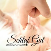 Schlaf Gut Mein Kleiner Schatz - Baby Träum Schön