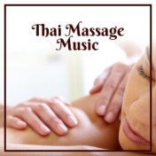 Thai Massage Music – Healing Nature Sounds, Music for Massage, Spa Relaxation, Beauty Treatments, Zen