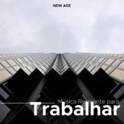 Música Relaxante para Trabalhar