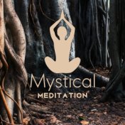 Mystical Meditation – Soft Spa Music, Healing Your Soul, Calming Relaxing Sounds