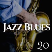 20 Jazz Blues - Relaxing Jazz Music Station, Instrumental Cool Jazz, Jazz Piano Music for Deep Relaxation in the Evening