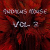 Andalus House, Vol. 2