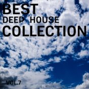 Best Deep House Collection, Vol. 7