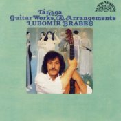 Tárrega: Guitar Works and Arrangements