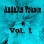 Andalus Trance, Vol. 1