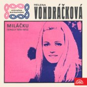 Miláčku (Singly 1970-1972)