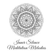 Inner Silence Meditation Melodies – 15 Fresh 2019 New Age Songs for Total Deep Relaxation & Yoga Training, Inner Energy Increase...