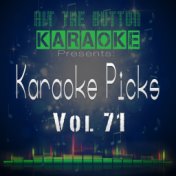 Karaoke Picks (Vol. 71)