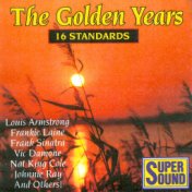 The Golden Years - 16 Standards
