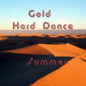 Gold Hard Dance Summer