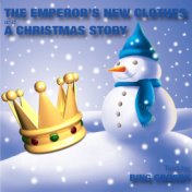 The Emperor's New Clothes / A Christmas Story