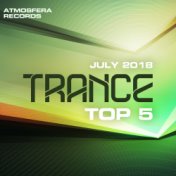 Atmosfera Records: Trance Top 5 July 2018