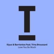 Love You So Much feat Trina Broussard
