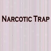 Narcotic Trap