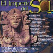 El Imperio del Sol - Folklor de Latinoamérica