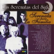 Las Serenatas del Siglo - Serenata para la Familia