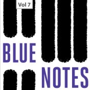 Blue Notes, Vol. 7