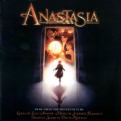 Anastasia (Music From The Motion Picture)