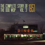 The Complete Story of Doo Wop, Vol. 3, 1951