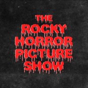 The Rocky Horror Show