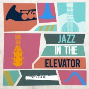 Jazz in the Elevator