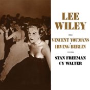 Lee Wiley Sings Vincent Youmans & Irving Berlin (Remastered)